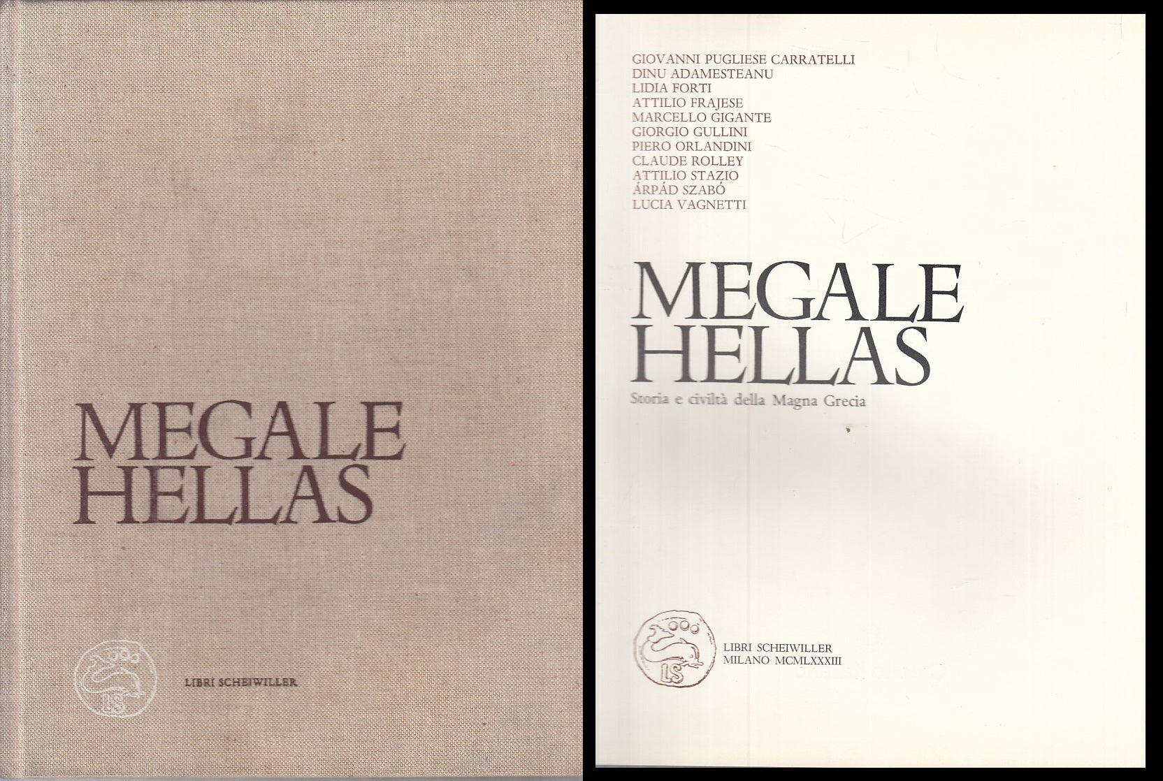 LS- MEGALE HELLAS STORIA CIVILTA' MAGNA GRECIA-- SCHEIWILLER--- 1983- C - YFS556