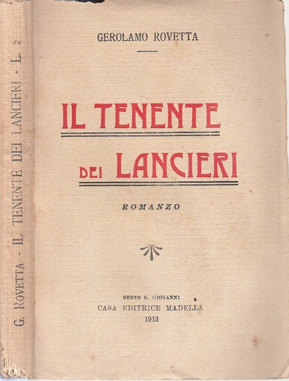 IL TENENTE DEI LANCIERI - GEROLAMO ROVETTA - MADELLA --- 1913 - B - YFS164