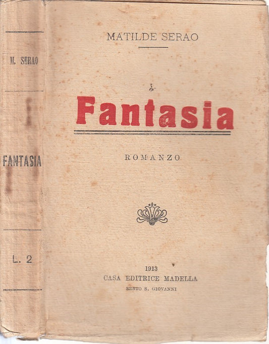 LN- FANTASIA - MATILDE SERAO - MADELLA --- 1913 - B - YFS164