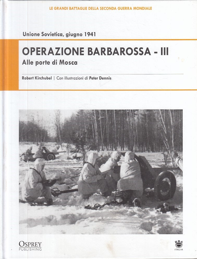 LS- GRANDI BATTAGLIE SECONDA GUERRA MONDIALE 13 OPERAZIONE BARBAROSSA 3-- 2009-C