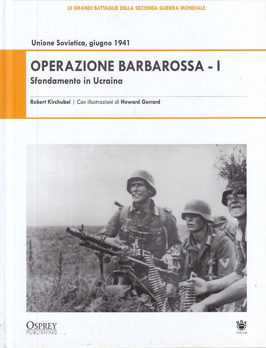 LS- GRANDI BATTAGLIE SECONDA GUERRA MONDIALE 9 OPERAZIONE BARBAROSSA 1-- 2009- C