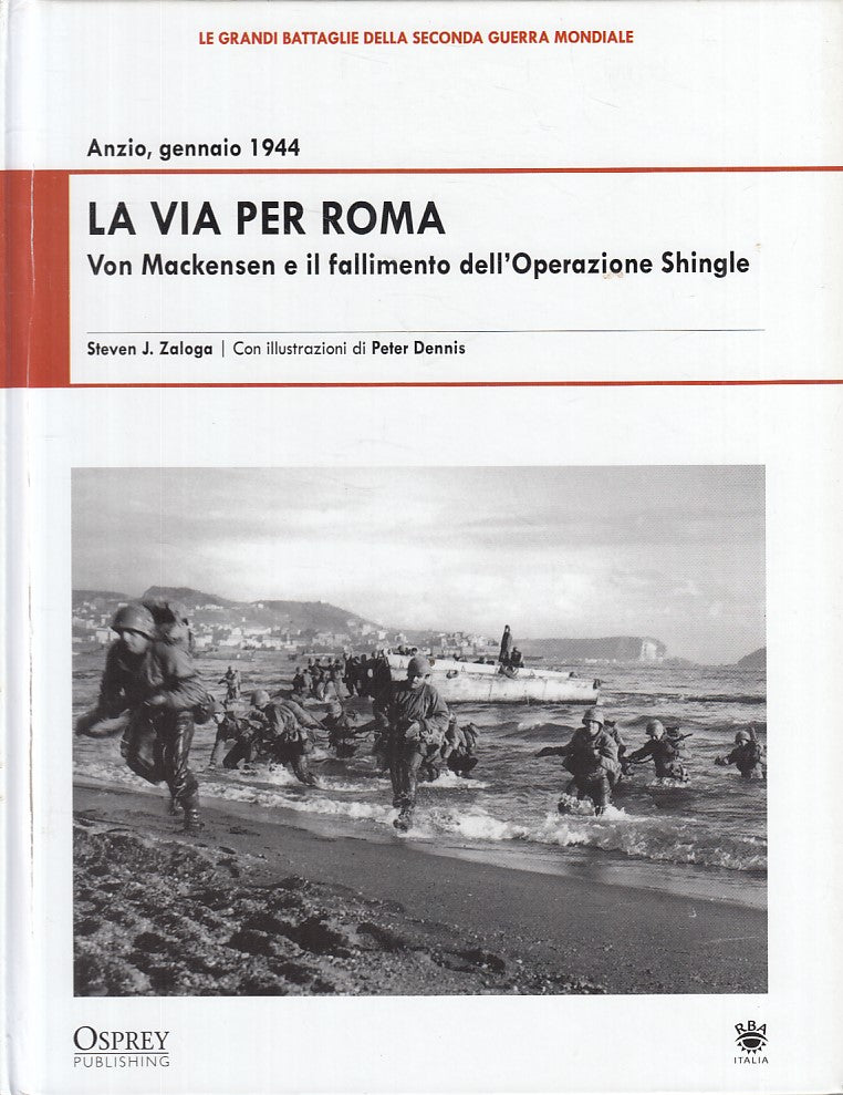 LS- GRANDI BATTAGLIE SECONDA GUERRA MONDIALE 6 ANZIO 1944 - RBA - 2009 - C