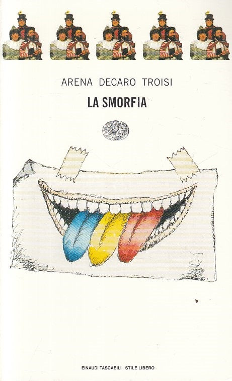 LN- LA SMORFIA - TROISI - EINAUDI - STILE LIBERO -- 1997 - B - YFS590