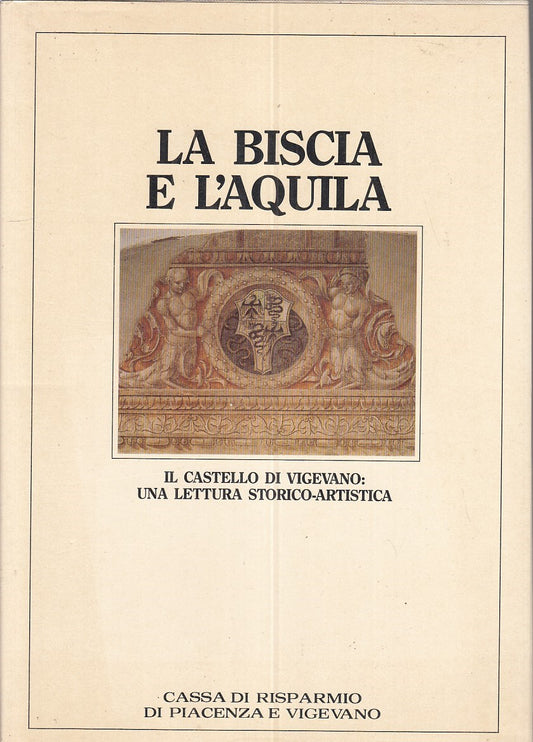 LS- LA BISCIA E L'AQUILA IL CASTELLO DI VIGEVANO-- DIAKRONIA--- 1988- CS- YFS927