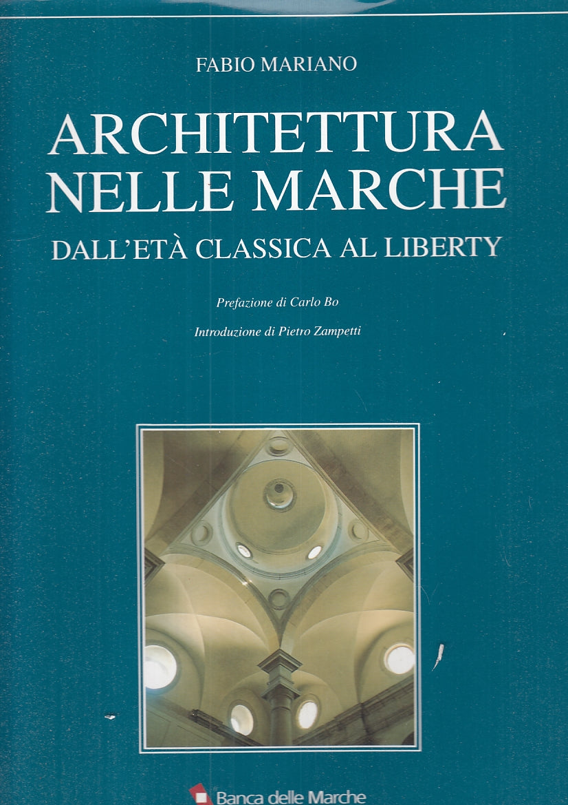 LT- ARCHITETTURA NELLE MARCHE LIBERTY- MARIANO- BANCA MARCHE--- 1995- CS- YFS220