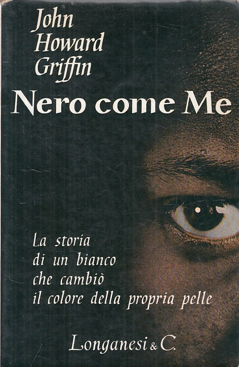 LN- NERO COME ME - GRIFFIN - LONGANESI - FRONDA -- 1963 - BS - ZFS605