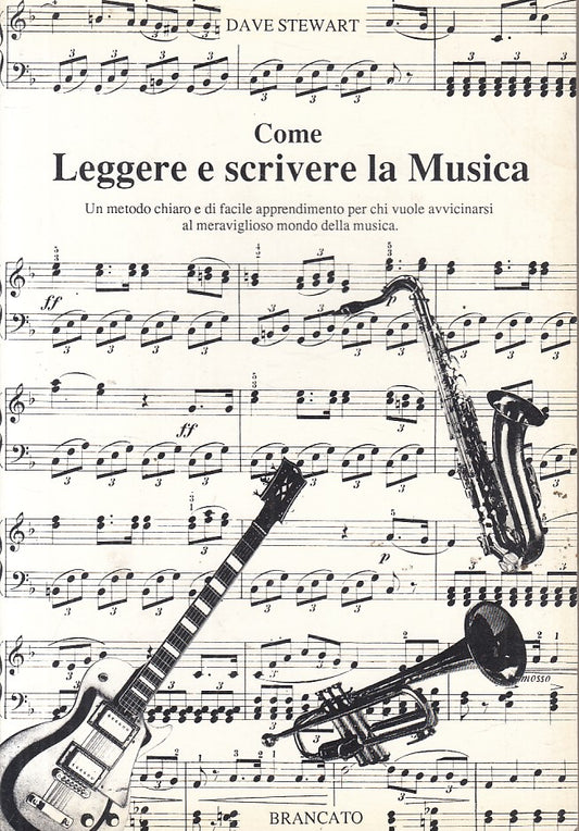LZ- COME LEGGERE E SCRIVERE LA MUSICA - STEWART - BRANCATO --- 1989 - B - ZFS225