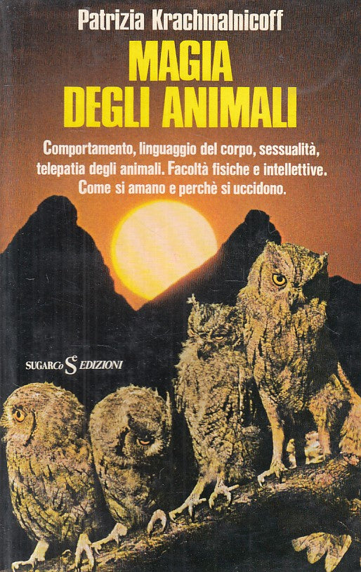 LS- MAGIA DEGLI ANIMALI- KRACHMALNICOFF- SUGARCO - UNIVERSO -- 1975 - B - ZFS244