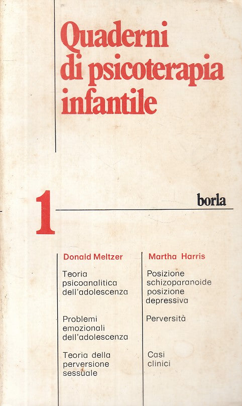 LS- PSICOTERAPIA INFANTILE PSICOPATOLOGIA ADOLESCENZA-- BORLA--- 1981- B- ZFS632