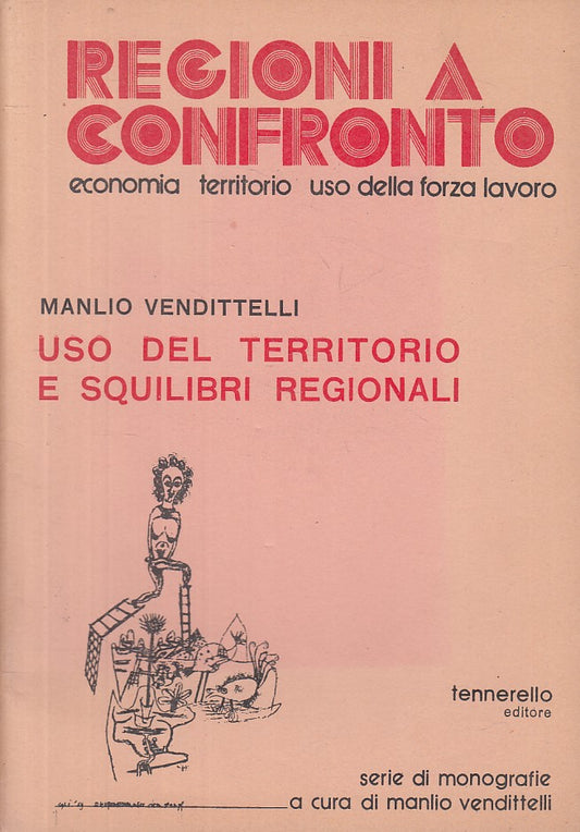 LS- USO TERRITORIO SQUILIBRI REGIONALI- VENDITELLI- TENNERELLO--- 1978- S-ZFS632
