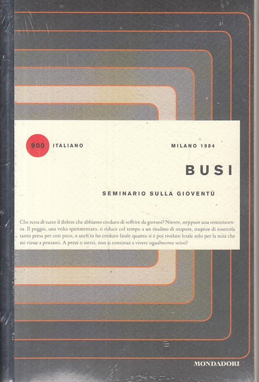 LN- SEMINARIO SULLA GIOVENTU' - BUSI- MONDADORI- 900 ITALIANO-- 2016- C - YFS601