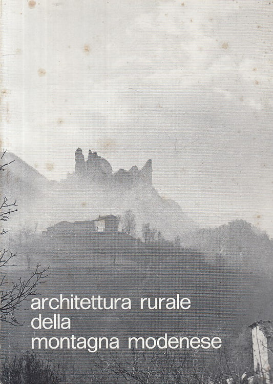 LZ- ARCHITETTURA RURALE MONTAGNA MODENESE -- MODENA --- 1975 - B - YFS601
