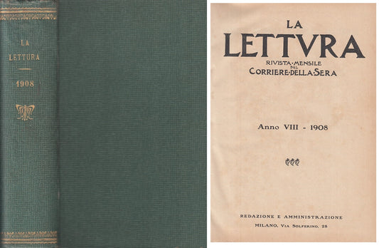 LS- LETTURA RIVISTA MENSILE CORRIERE SERA RILEGATURA-- MILANO--- 1908- C- YFS601