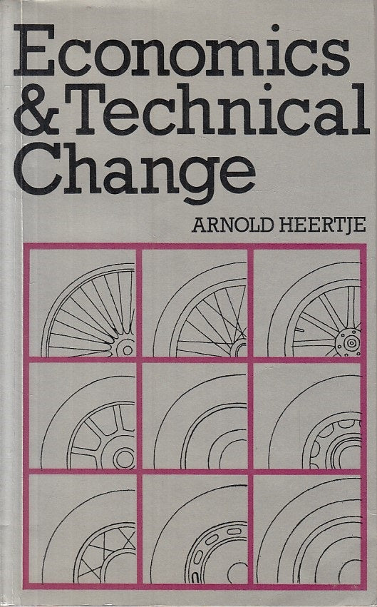 LZ- ECONOMICS & TECHNICAL CHANGE - HEERTJE - LONDON --- 1977 - B - YFS415