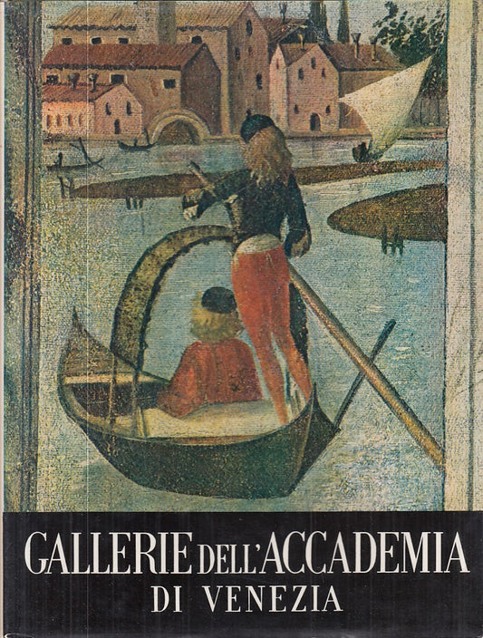 LZ- GALLERIE ACCADEMIA VENEZIA-- DE AGOSTINI- MUSEI MONUMENTI-- 1958- CS- YFS863