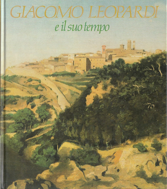 LS- GIACOMO LEOPARDI E IL SOJU TEMPO - FUMAGALLI - BOLIS --- 1987 - C - YFS925