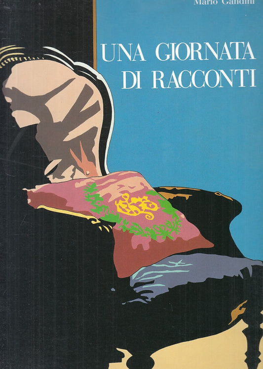 UNA GIORNATA DI RACCONTI - GANDINI - ARTIOLI --- 1988 - B - YFS928