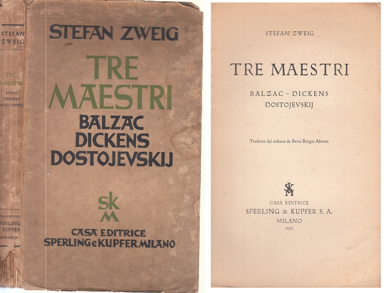 LS- TRE MAESTRI BALZAC DICKENS DOSTOJEVSLIJ- ZWEIG- SPERLING--- 1932- B - ZFS227
