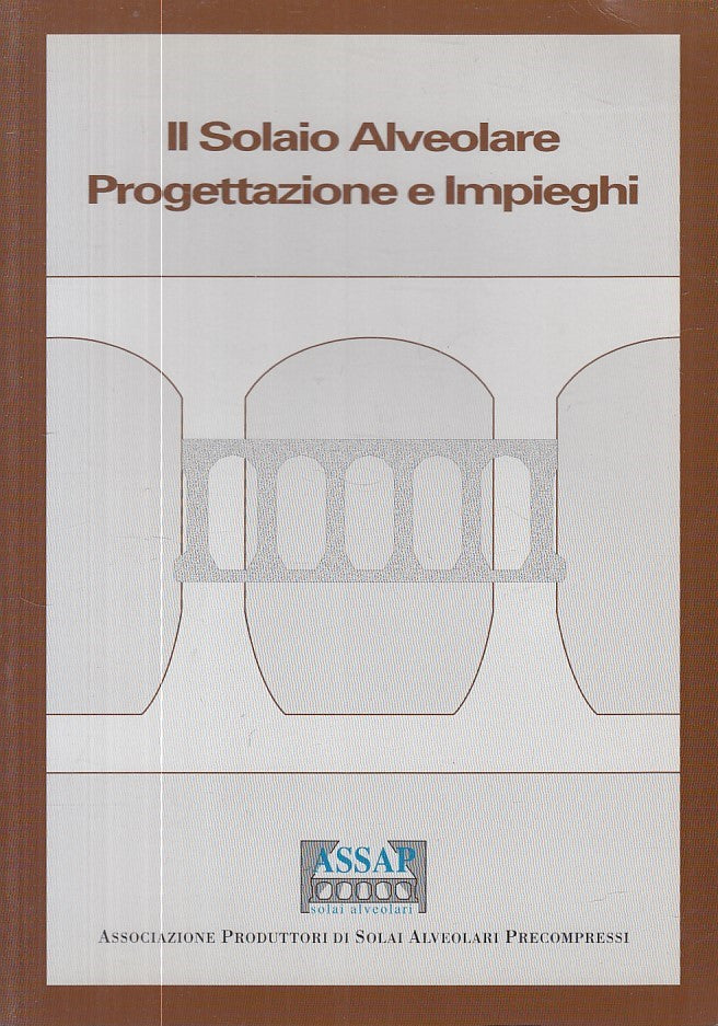 LZ- SOLARIO ALVEOLARE PROGETTAZIONE IMPIEGHI MANUALE-- AASAP--- 2002 - B - ZFS80
