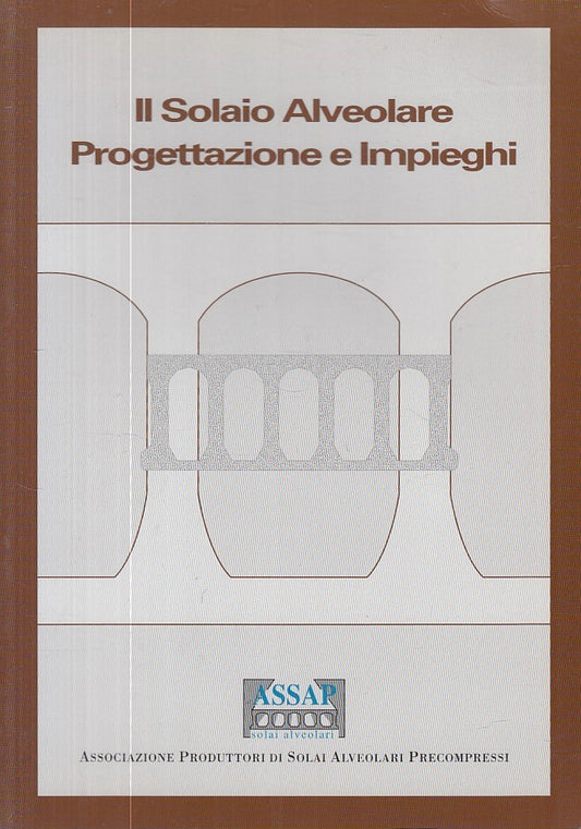 LZ- SOLARIO ALVEOLARE PROGETTAZIONE IMPIEGHI MANUALE-- AASAP--- 2002 - B - ZFS80