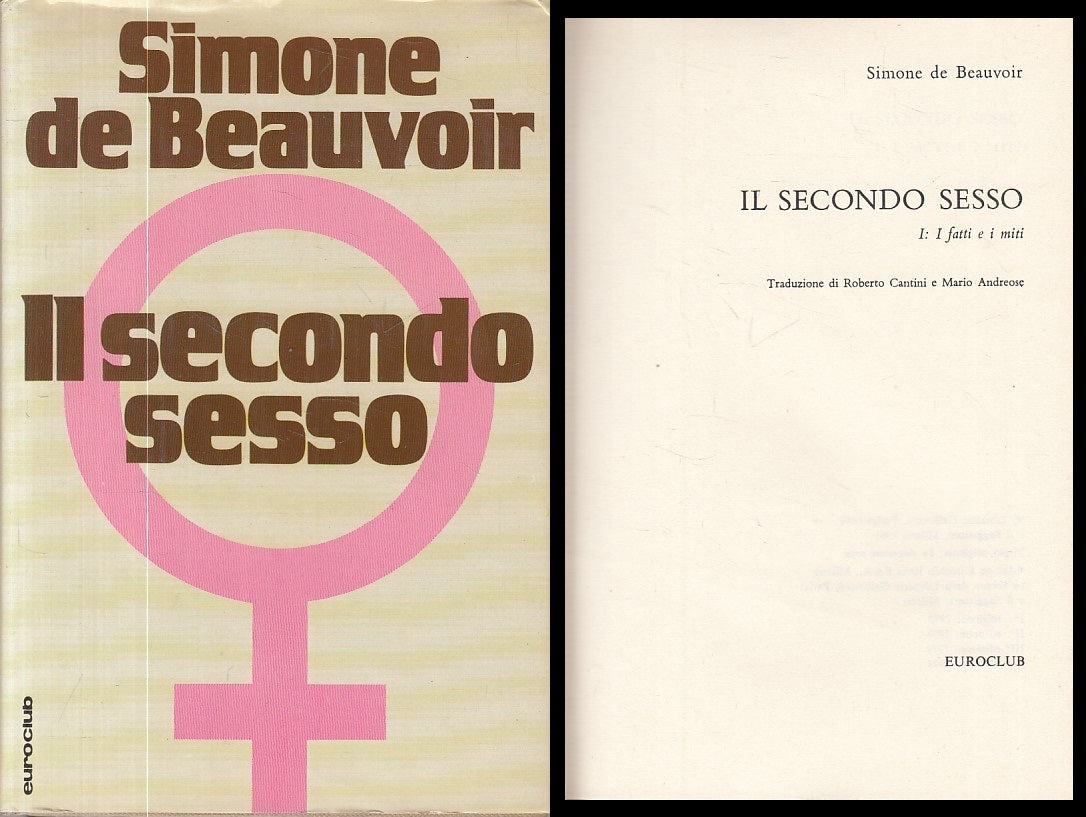 LS- IL SECONDO SESSO FATTI E MITI - DE BEAUVOIR - EUROCLUB --- 1979 - CS - ZFS80