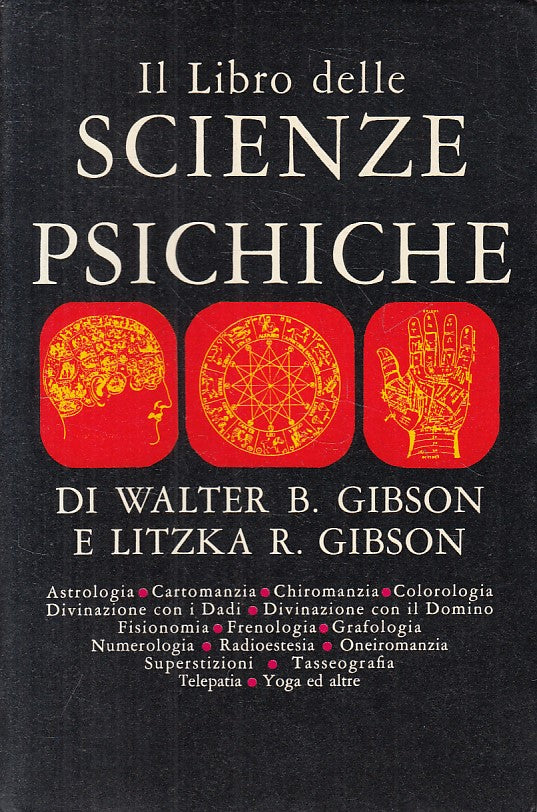 LZ- IL LIBRO DELLE SCIENZE PSICHICHE - GIBSON - BALDINI --- 1970 - BS - ZFS486
