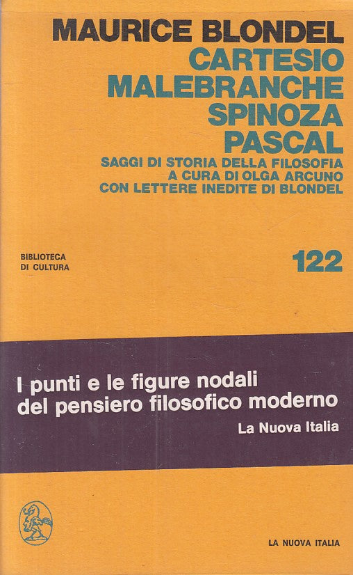 LS- CARTESIO MALEBRANCHE SPINOZA PASCAL -- NUOVA ITALIA --- 1975 - BS - ZFS486