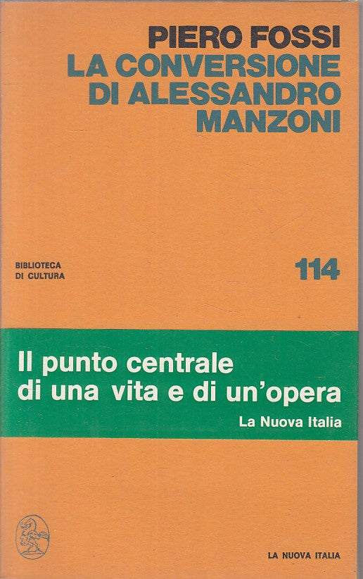 LS- CONVERSIONE DI ALESSANDRO MANZONI- FOSSI- NUOVA ITALIA--- 1974 - BS - ZFS486