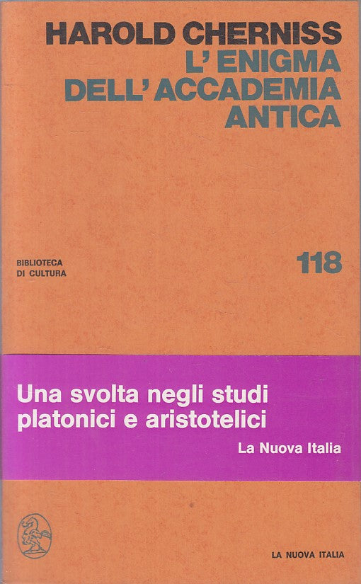 LS- L'ENIGMA DELL'ACCADEMIA ANTICA -- NUOVA ITALIA -- 1a ED.- 1974 - BS - ZFS486