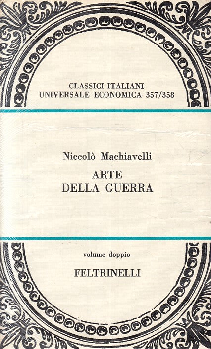 LS- ARTE DELLA GUERRA - MACHIAVELLI - FELTRINELLI -- 1a ED. - 1961 - B - ZFS609
