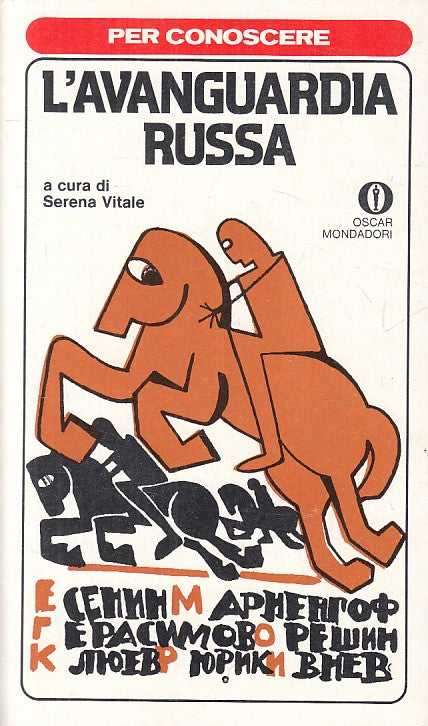 LS- PER CONOSCERE L'AVANGUARDIA RUSSA - VITALE - MONDADORI --- 1979 - B - ZFS609