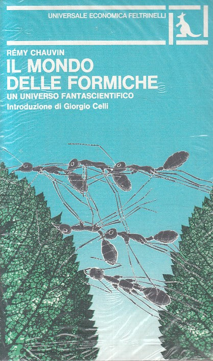 LN- IL MONDO DELLE FORMICHE - CHAUVIN - FELTRINELLI --- 1976 - B - ZFS609