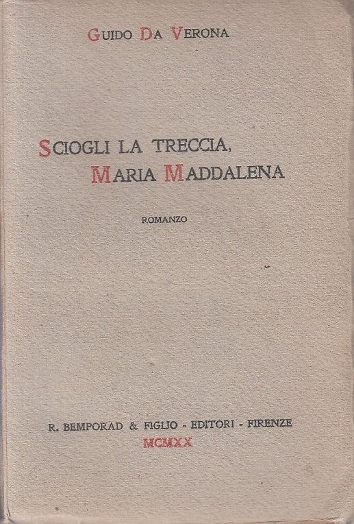 SCIOGLI LA TUA TRECCIA MARIA MADDALENA- VERONA- BEMPORAD--- 1920 - B - ZFS59