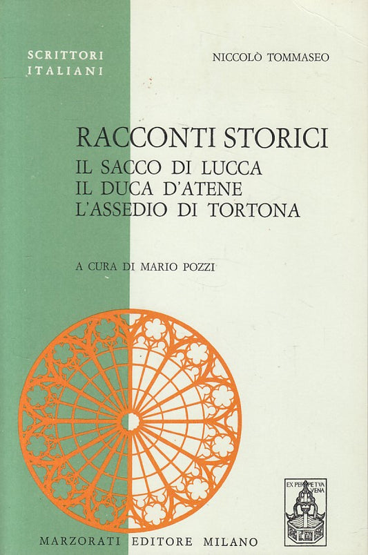 LS- RACCONTI STORICI- TOMMASEO- MARZORATI- SCRITTORI ITALIANI-- 1970- B - ZFS158