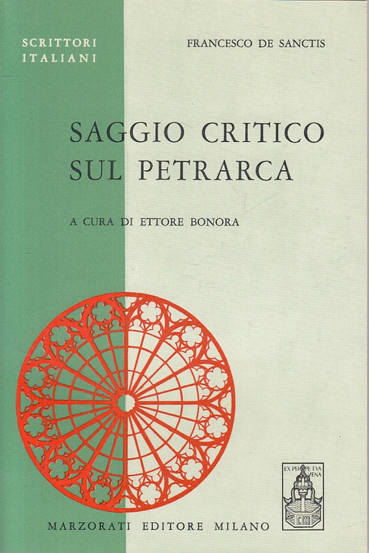 LS- SAGGIO CRITICO SUL PETRARCA- FRAMCESCO DE SANCTIS- MARZORATI- 1971- B-ZFS158