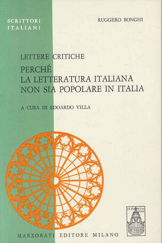 LS- LETTERE CRITICHE PERCHE' LA LETTERATURA - BONGHI- MARZORATI- 1971- B- ZFS158