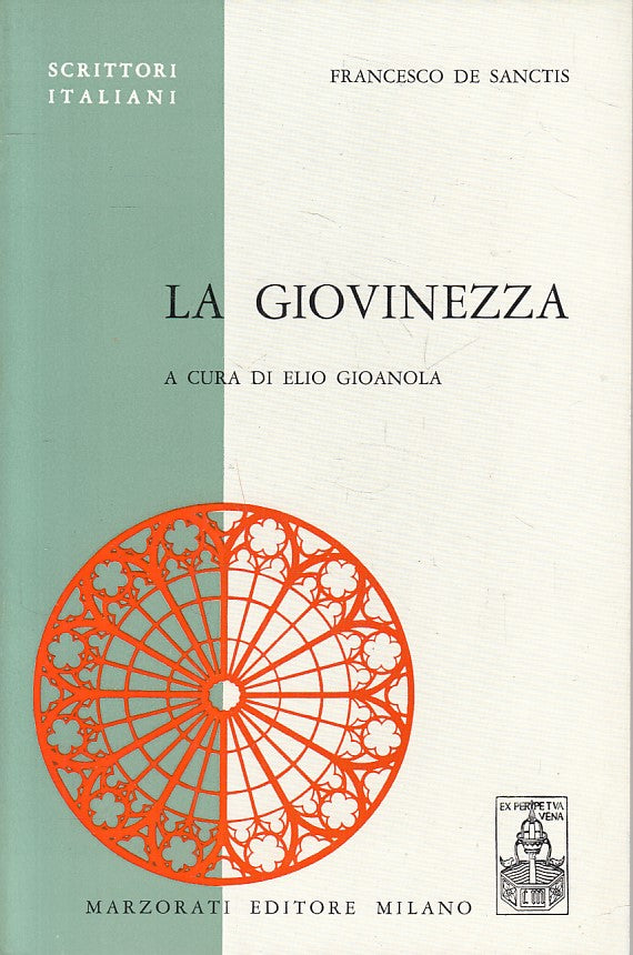 LS- LA GIOVINEZZA - DE SANCTIS - MARZORATI - SCRITTORI -- 1969 - B - ZFS158