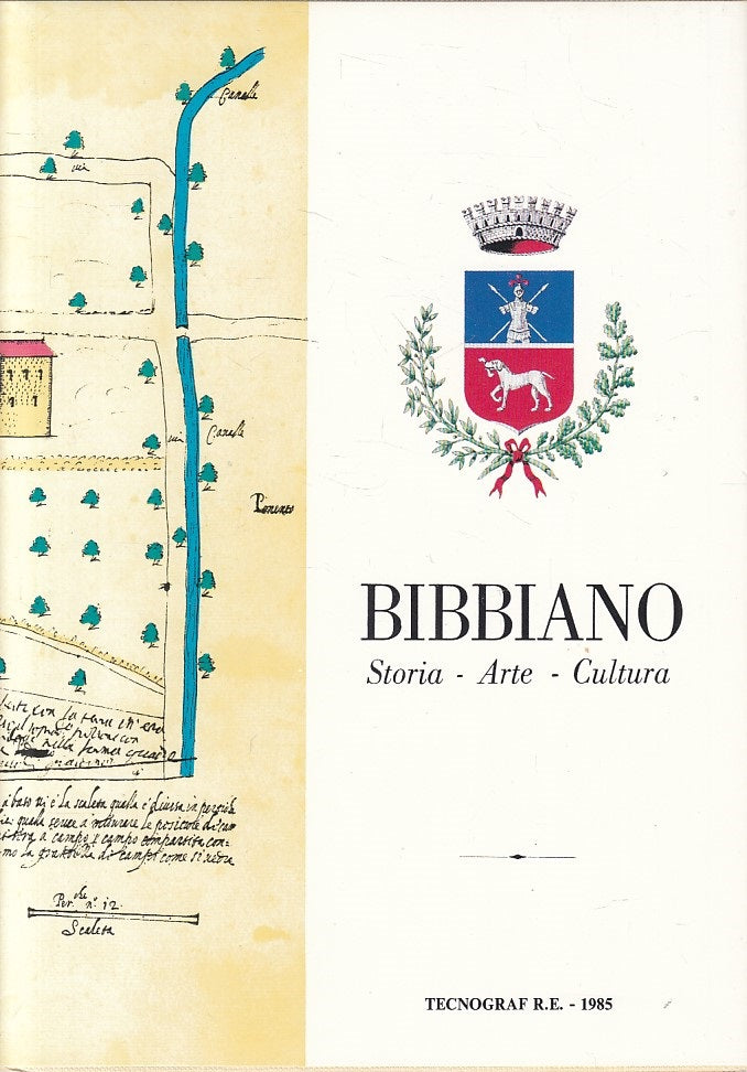 LS- BIBBIANO STORIA ARTE CULTURA-- TECNOGRAF REGGIO EMILIA--- 1985 - CS - ZFS158