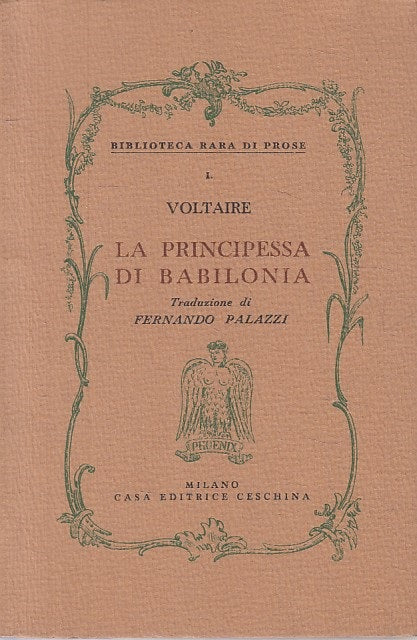 LA PRINCIPESSA DI BABILONIA - VOLTAIRE - CESCHINA --- 1960 - B - ZFS316
