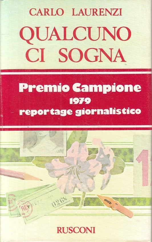 QUALCUNO CI SOGNA - CARLO LAURENZI - RUSCONI -- 1a ED. - 1978 - CS - ZFS26