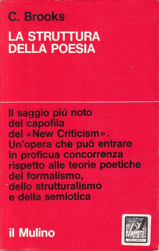 LS- LA STRUTTURA DELLA POESIA - BROOKS - MULINO --- 1973 - BS - ZFS26