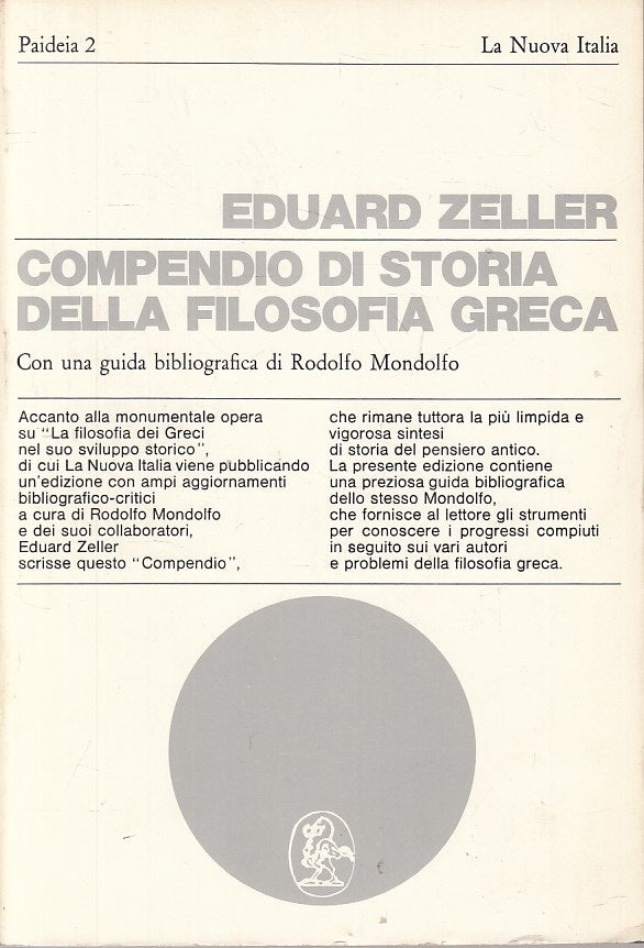 LS- COMPENDIO DI STORIA DELLA FILOSOFIA GRECA-- NUOVA ITALIA--- 1975 - B - ZFS26