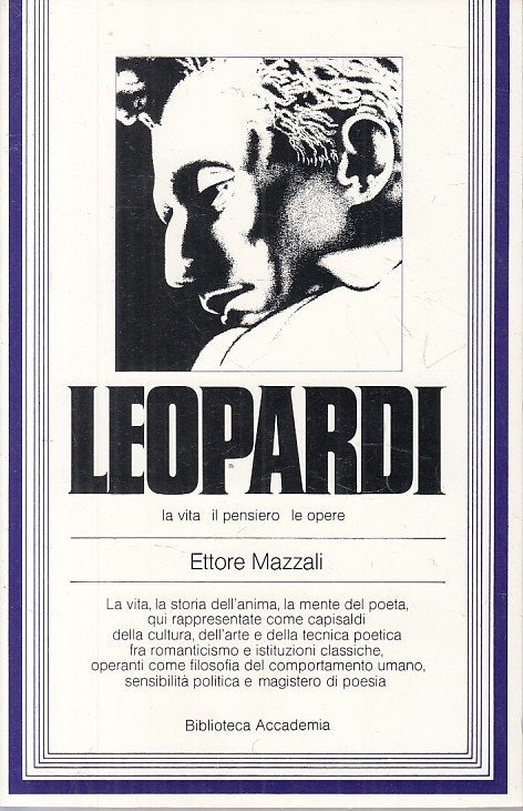 LS- LEOPARDI VITA PENSIERO OPERE - MAZZALI - ACCADEMIA --- 1978 - B - ZFS246
