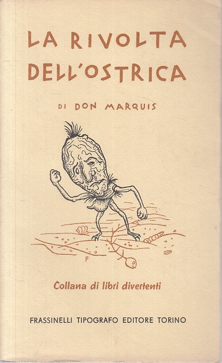 LA RIVOLTA DELL'OSTRICA - MARQUIS - FRASSINELLI --- 1947 - B - ZFS304