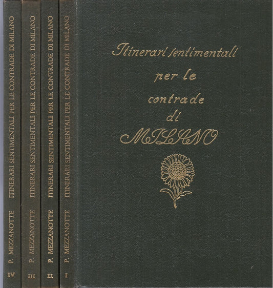 LS- ITINERARI SENTIMENTALI CONTRADE DI MILANO 4 VOLL.-- ITE--- 1956 - C - ZFS192