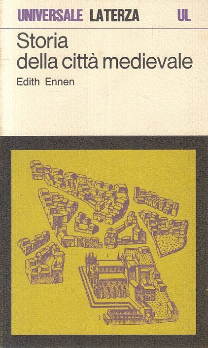 LS- STORIA DELLA CITTA' MEDIEVALE - ENNEN - LATERZA -- 1a ED.- 1978 - B - ZFS192