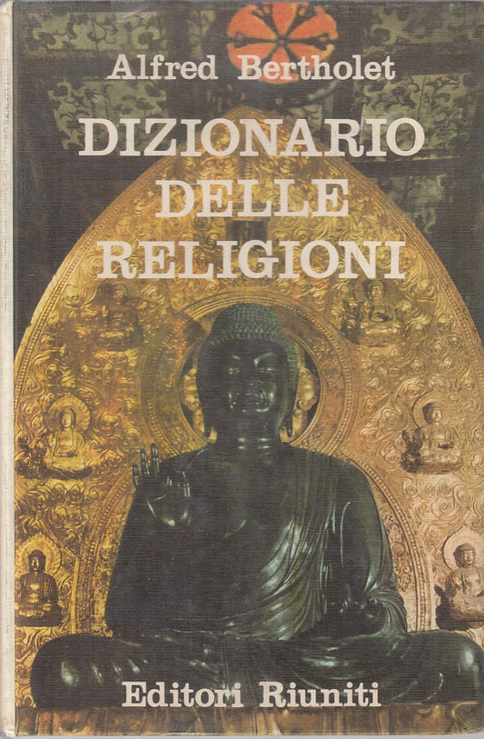 LZ- DIZIONARIO DELLE RELIGIONI - BERTHOLET - RIUNITI --- 1964 - CS - ZFS163