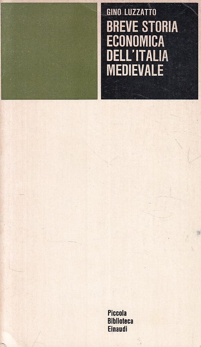 LS- BREVE STORIA ECONOMICA ITALIA MEDIEVALE -- EINAUDI ---- B - ZFS163