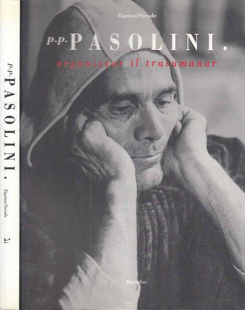 LT- PASOLINI ORGANIZZAR IL TRASUMANAR - ZIGAINA - MARSILIO --- 1996 - B - YFS124