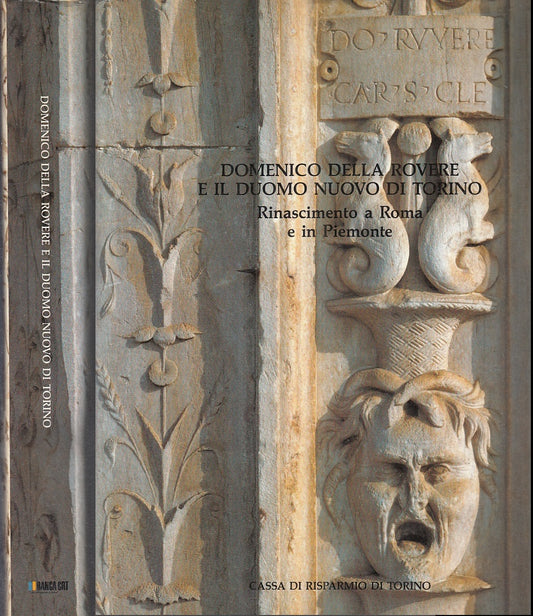 LT-DOMENICO DELLA ROVERE E IL DUOMO NUOVO DI TORINO ----- 1990 - CS - YFS858